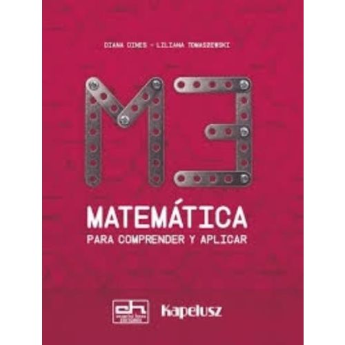 MATEMATICA 3 PARA COMPRENDER Y APLICAR