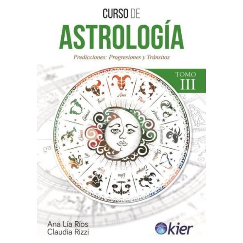 CURSO DE ASTROLOGIA III PREDICCIONES PROGRESIONES Y TRANSITOS