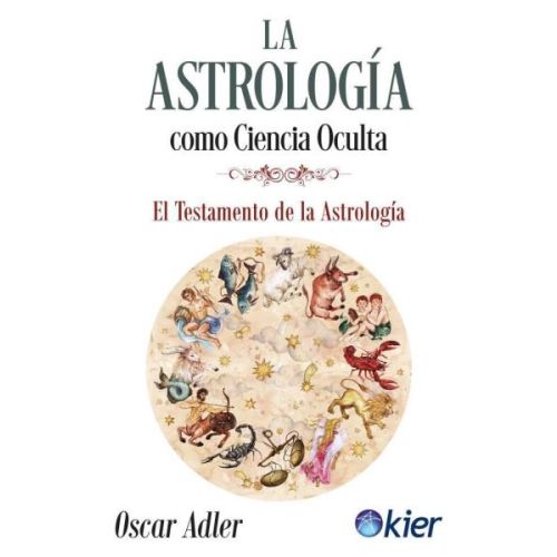 ASTROLOGIA COMO CIENCIA OCULTA, LA