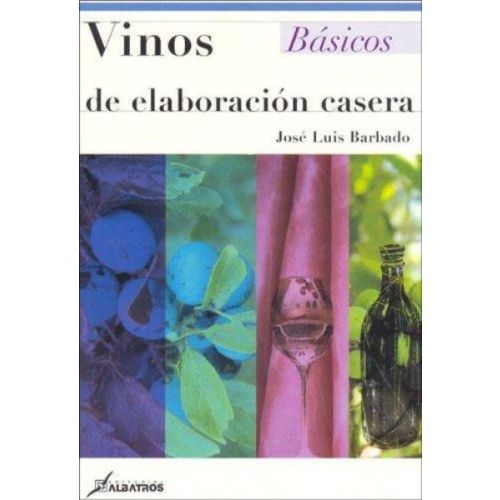 VINOS DE ELABORACION CASERA