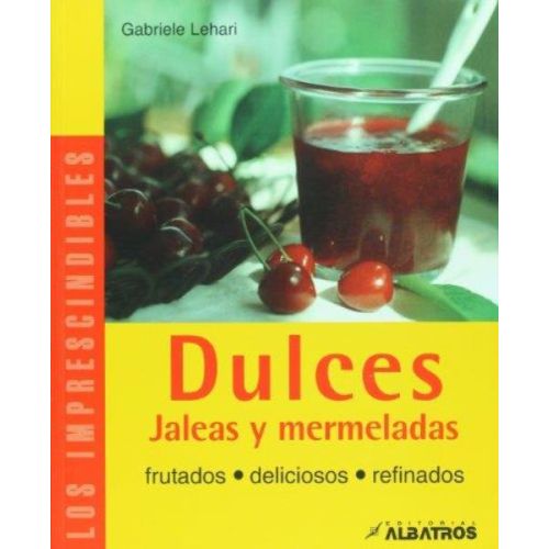 DULCES JALEAS Y MERMELADAS