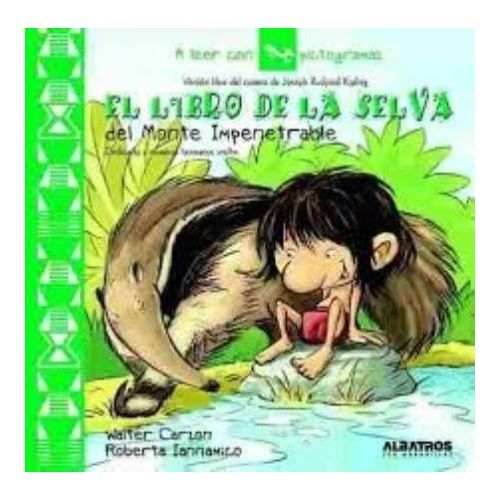 LIBRO DE LA SELVA DEL MONTE IMPENETRABLE, EL