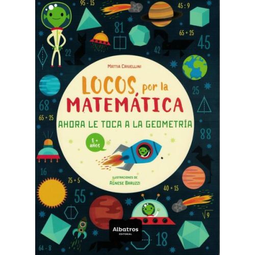 LOCOS POR LA MATEMATICA AHORA LE TOCA  A LA GEOMETRIA