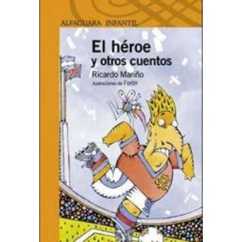 HEROE Y OTROS CUENTOS, EL