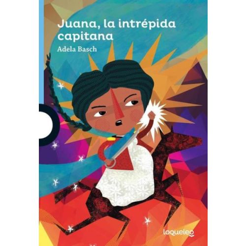 JUANA LA INTREPIDA CAPITANA