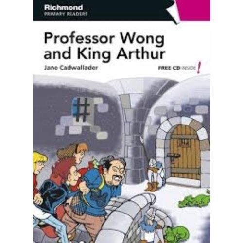 PROFESSOR WONG AND KING ARTHUR