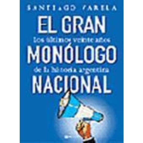 GRAN MONOLOGO NACIONAL, EL