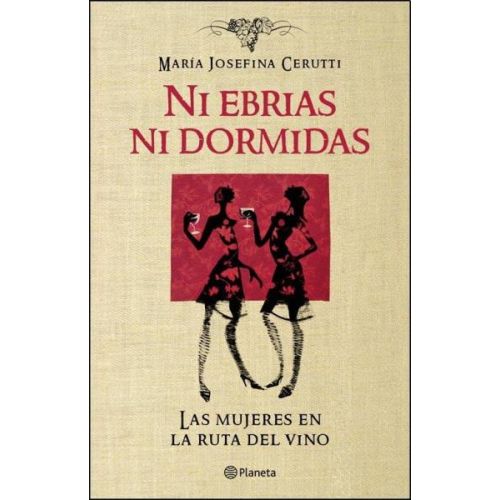 NI EBRIAS NI DORMIDAS