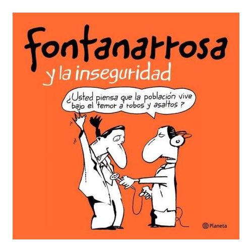 FONTANARROSA Y LA INSEGURIDAD