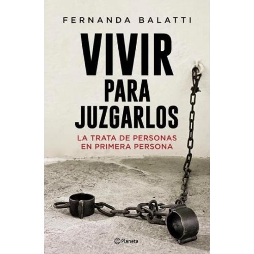 VIVIR PARA JUZGARLOS