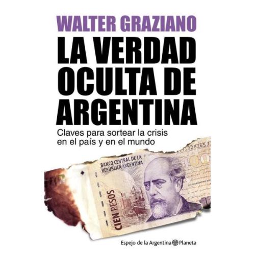 VERDAD OCULTA DE ARGENTINA, LA