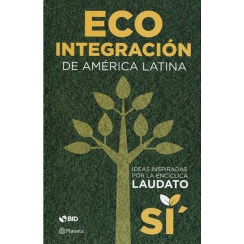 ECO INTREGRACION DE AMERICA LATINA