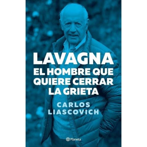 LAVAGNA EL HOMBRE QUE QUIERE CERRAR LA GRIETA