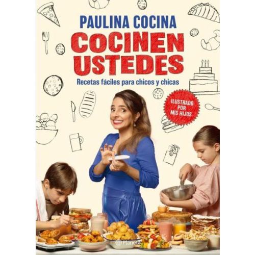 COCINEN USTEDES RECETAS FACILES PARA CHICOS Y CHICAS