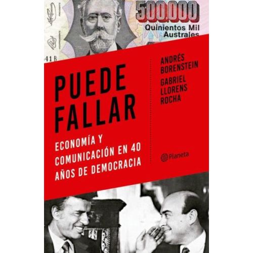 PUEDE FALLAR ECONOMIA Y COMUNICACION EN 40 AÑOS DE DEMOCRACIA