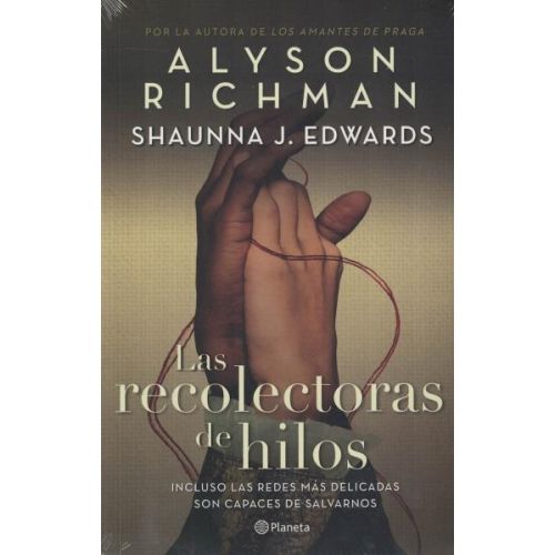 RECOLECTORAS DE HILOS, LAS