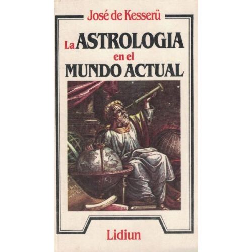 ASTROLOGIA EN EL MUNDO ACTUAL, LA