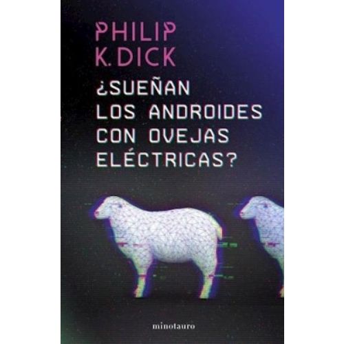 SUEÑAN LOS ANDROIDES CON OVEJAS ELECTRICAS