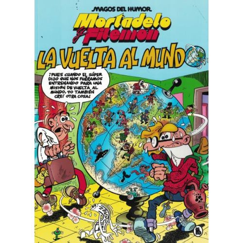 MORTADELO Y FILEMON LA VUELTA AL MUNDO