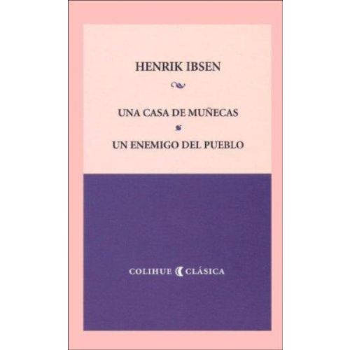 UNA CASA DE MUÑECAS. UN ENEMIGO DEL PUEBLO