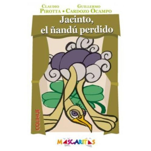 JACINTO, EL ÑANDU PERDIDO