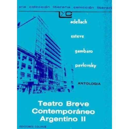 TEATRO BREVE CONTEMPORANEO ARGENTINO II