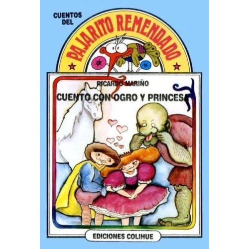 CUENTO CON OGRO Y PRINCESA PAJARITO REMENDADO