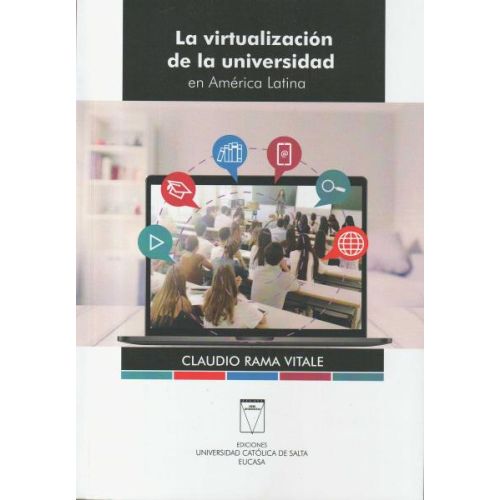 VIRTUALIZACION DE LA UNIVERSIDAD EN AMERICA LATINA, LA