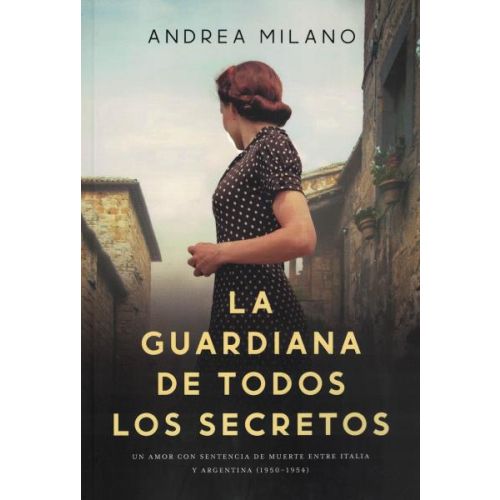 GUARDIANA DE TODOS LOS SECRETOS, LA