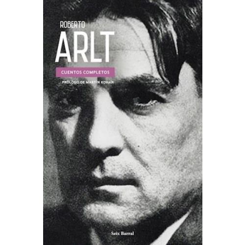 CUENTOS COMPLETOS ROBERTO ARLT