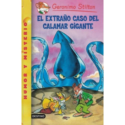 EXTRAÑO CASO DEL CALAMAR GIGANTE, EL GERONIMO STILTTON 31