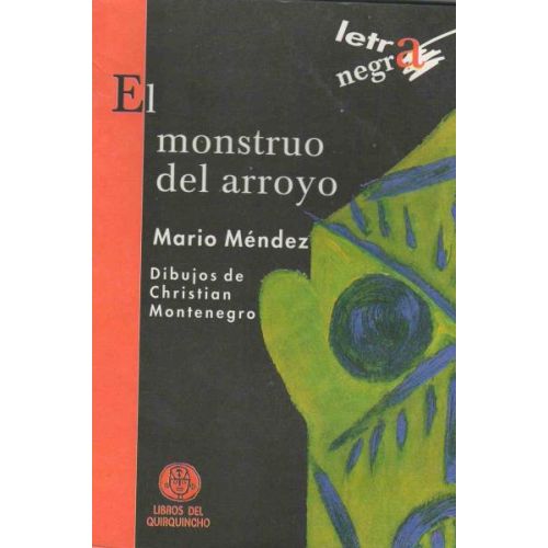 MONSTRUO DEL ARROYO - L.NEGRA