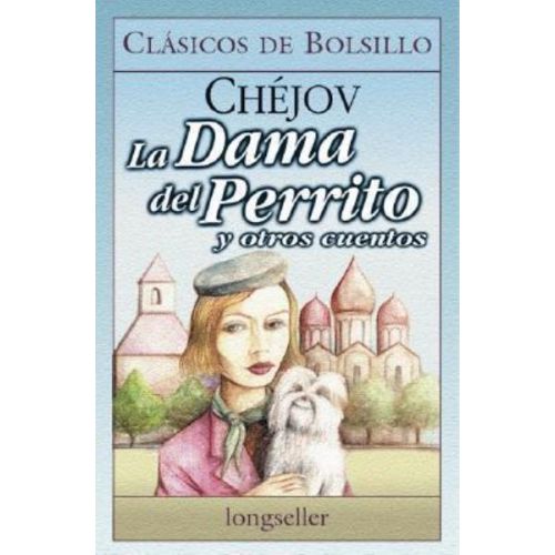 DAMA DEL PERRITO Y OTROS CUENTOS, LA