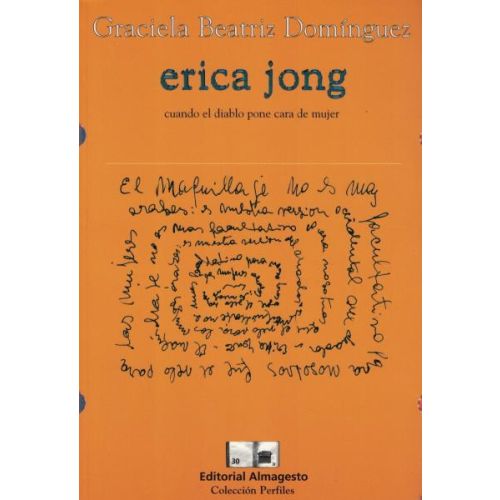 ERICA JONG CUANDO EL DIABLO PONE CARA DE MUJER