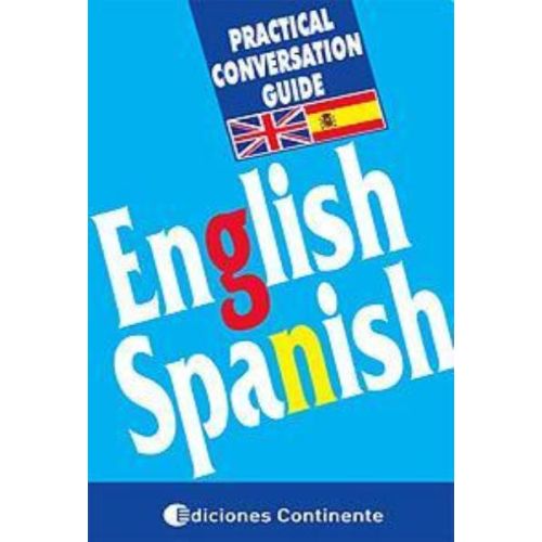 PRACTICAL CONVERSATION GUIDE ENGLISH SPANISH