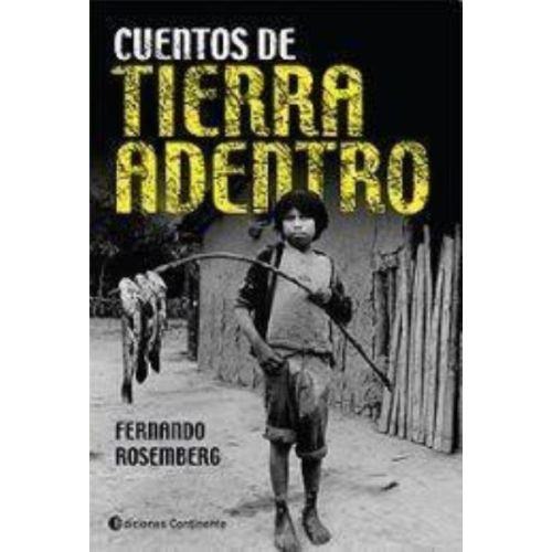 CUENTOS DE TIERRA ADENTRO