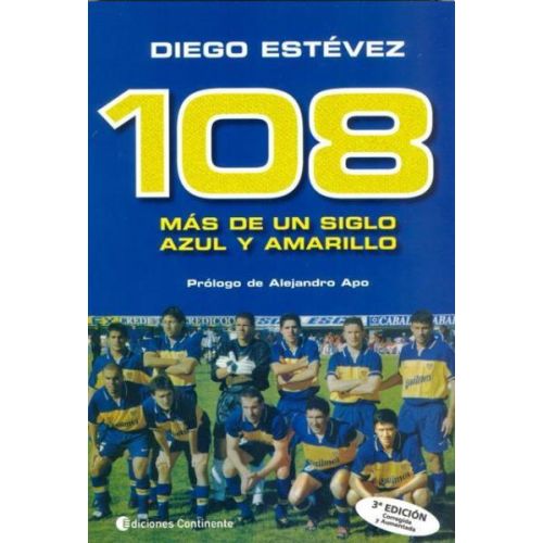 108 MAS DE UN SIGLO AZUL Y AMARILLO