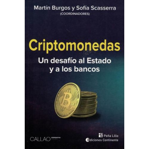 CRIPTOMONEDAS UN DESAFIO AL ESTADO Y A LOS BANCOS