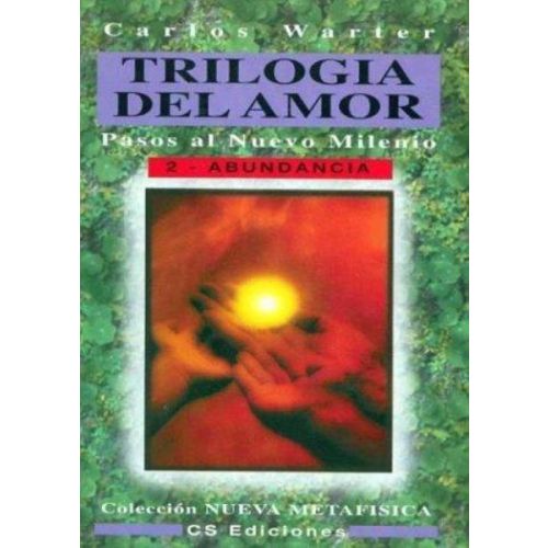 TRILOGIA DE AMOR -2- PASOS AL NUEVO MILENIO