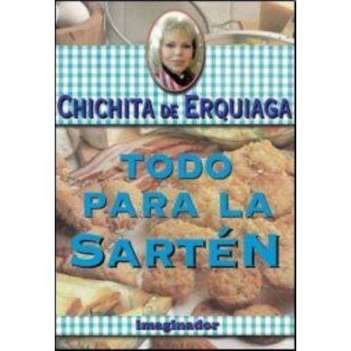 TODO PARA LA SARTEN