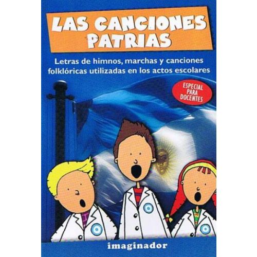 CANCIONES PATRIAS, LAS