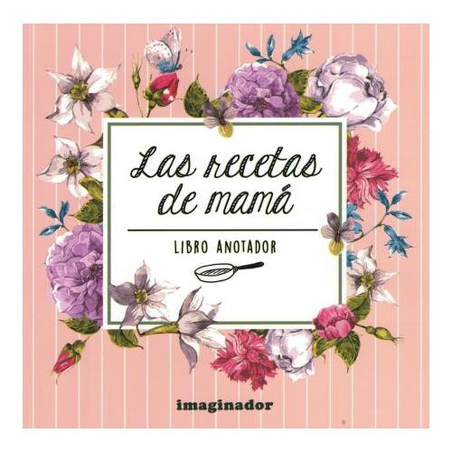 RECETAS DE MAMA, LAS