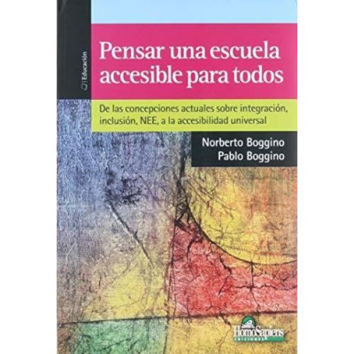 PENSAR UNA ESCUELA ACCESIBLE PARA TODOS