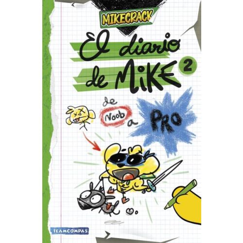 DIARIO DE MIKE 2, EL DE NOOB A PRO