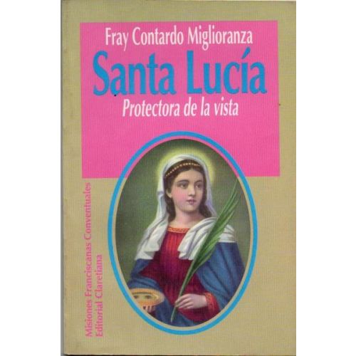 SANTA LUCIA.PROTECTORA DE LA VISTA