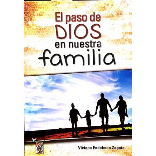 PASO DE DIOS EN NUESTRA FAMILIA, EL