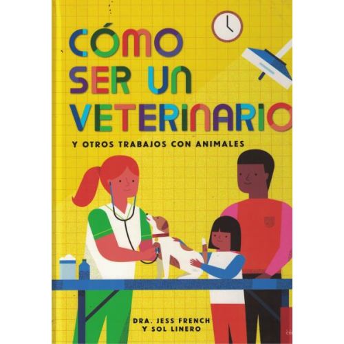 COMO SER UN VETERINARIO Y OTROS TRABAJOS CON ANIMALES