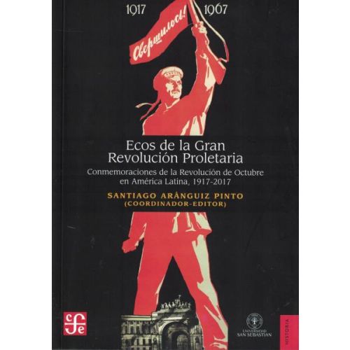 ECOS DE LA GRAN REVOLUCION PROLETARIA