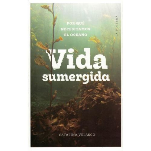 VIDA SUMERGIDA