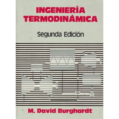 INGENIERIA TERMODINAMICA 2/ED.